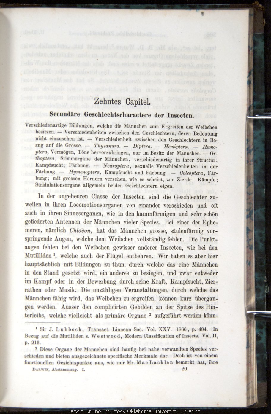 Darwin, C. R. 1871. Die Abstammung des Menschen und die geschlechtliche  Zuchtwahl. Translated by J. V. Carus. 2d edition. Stuttgart: Schweizerbart.  Volume 1