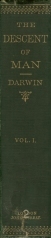 Descent of Man vol. s 1871
